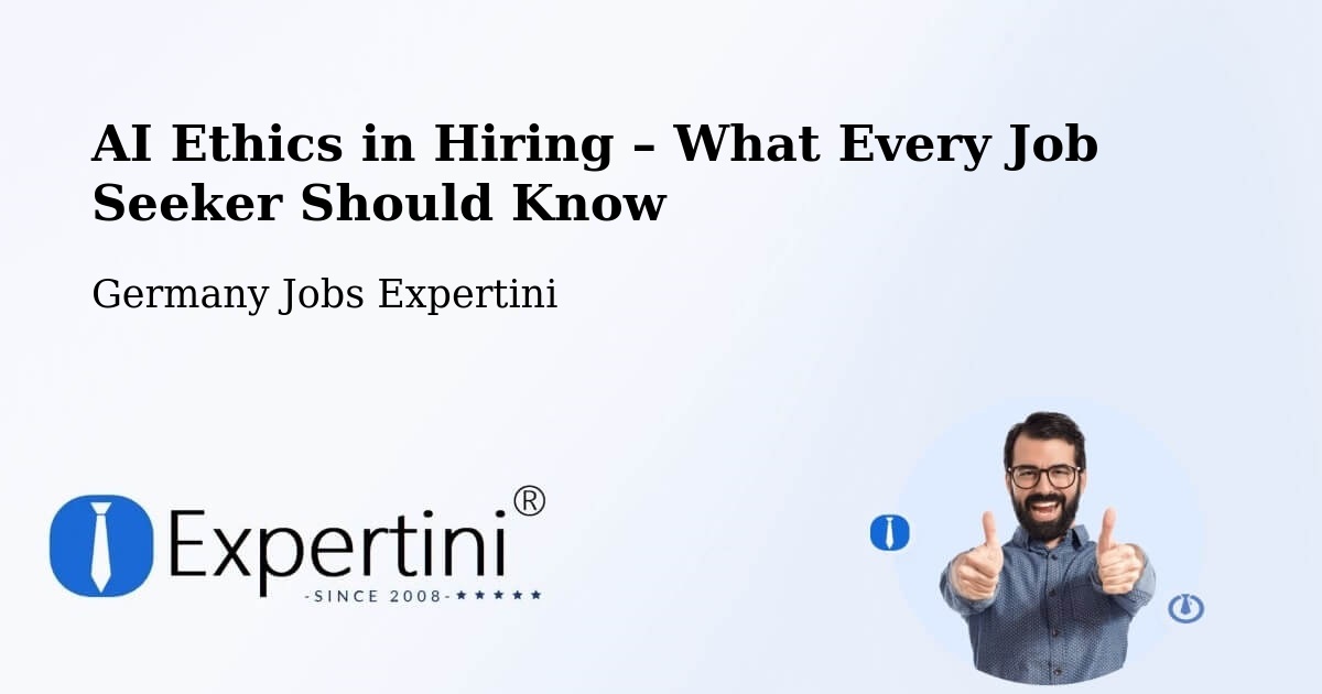 AI Ethics in Recruitment & Hiring – Minden - Minden, Germany Jobs Expertini