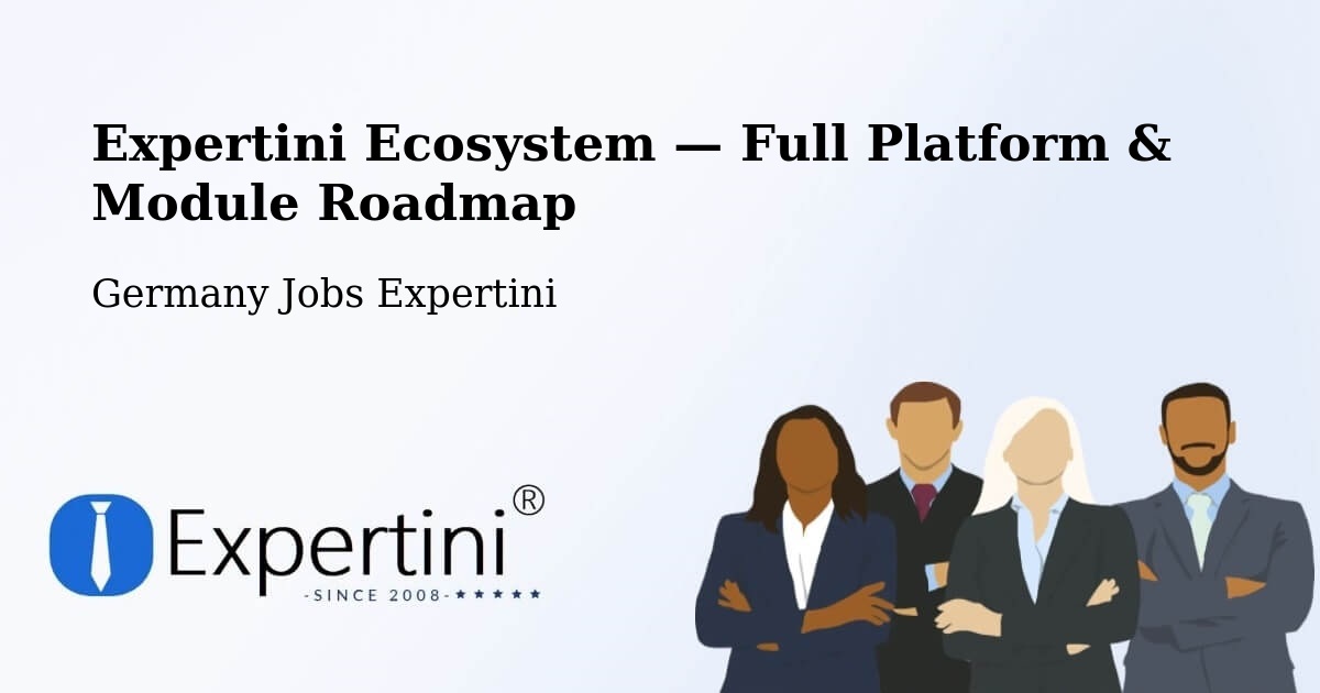 Expertini Ecosystem — Full Platform & Module Roadmap – Minden