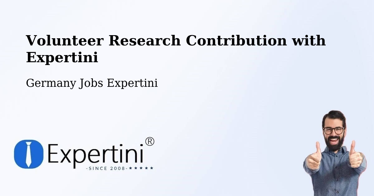Volunteer Research Contribution Program – Minden - Germany Jobs Expertini